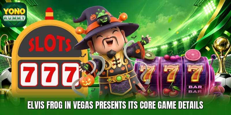 Elvis Frog in Vegas presents its core game details