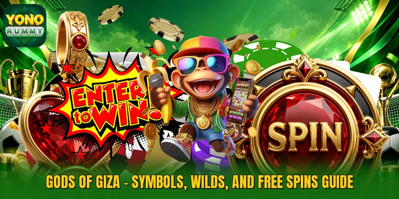 Gods Of Giza - Symbols, Wilds, And Free Spins Guide