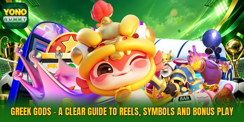 Greek Gods - A Clear Guide To Reels, Symbols And Bonus Play
