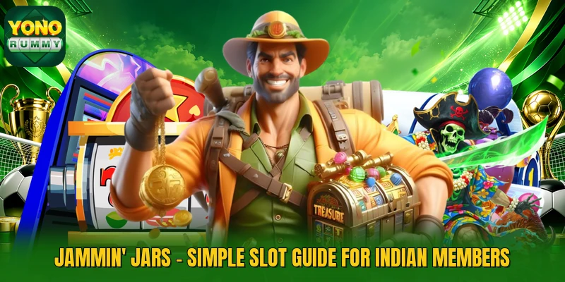 Jammin' Jars - Simple Slot Guide For Indian Members