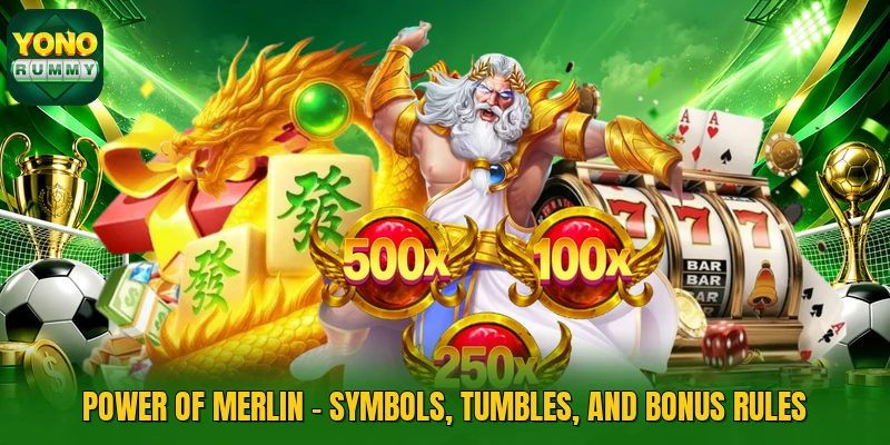 Power Of Merlin - Symbols, Tumbles, And Bonus Rules