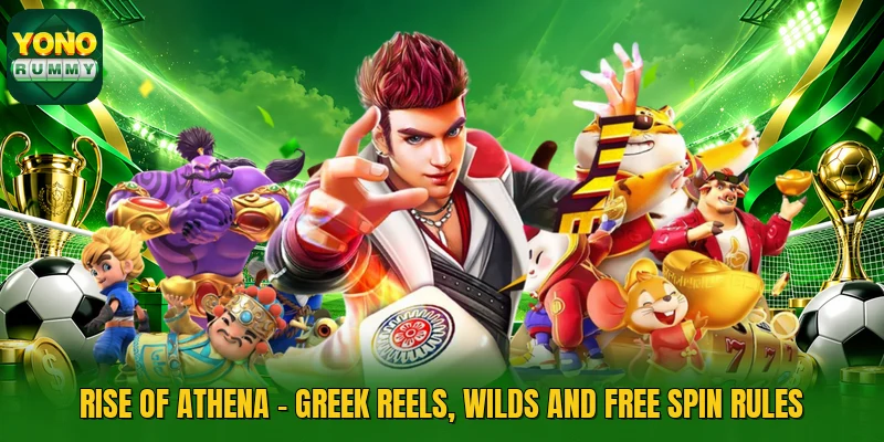 Rise Of Athena - Greek Reels, Wilds And Free Spin Rules